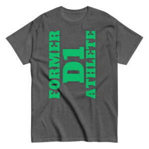 Men's classic tee Former-D1-Athlete-(Alpha)-Vertical-in-Green-Letters