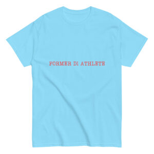 Men's classic tee Former-D1-Athlete-(Type)-Line-in-in-Red-Letters