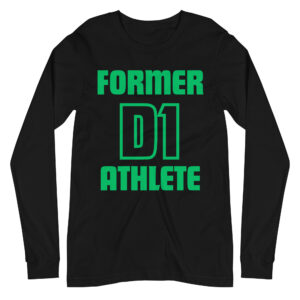 Unisex Long Sleeve Tee Former-D1-Athlete-(Futura)-in-Green-Letters