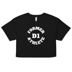 Women’s crop top Former-D1-Athlete-(Alpha)-Circle-in-White-Letters
